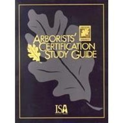Arborists' Certification Study Guide