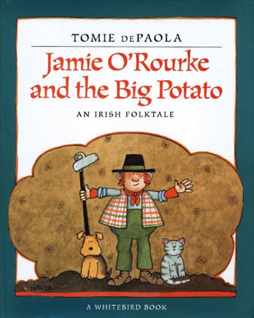 Jamie O'Rourke And The Big Potato (Turtleback School & Library Binding Edition) (Paperstar Book)
