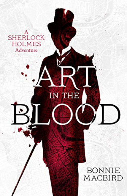 Art in the Blood (A Sherlock Holmes Adventure) (Sherlock Holmes Adventures)