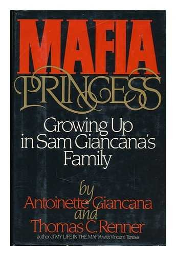 Mafia Princess: Growing Up in Sam Giancana's Family