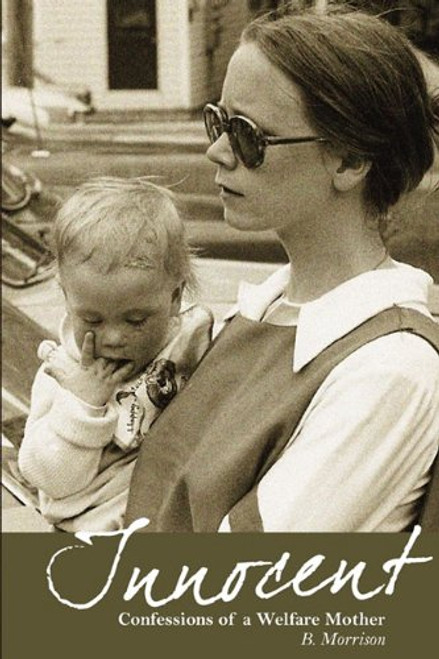 Innocent: Confessions of a Welfare Mother