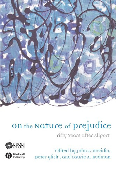 On the Nature of Prejudice: Fifty Years After Allport