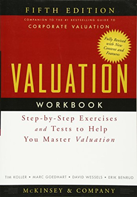 Valuation Workbook: Step-by-Step Exercises and Tests to Help You Master Valuation