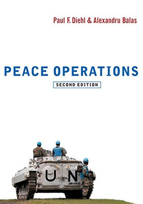 Peace Operations (War and Conflict in the Modern World)