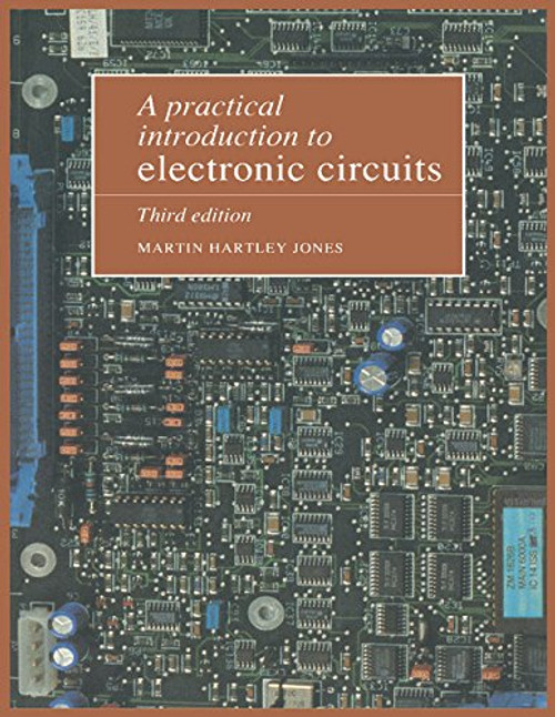 A Practical Introduction to Electronic Circuits