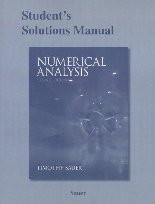 Student Solutions Manual for Numerical Analysis