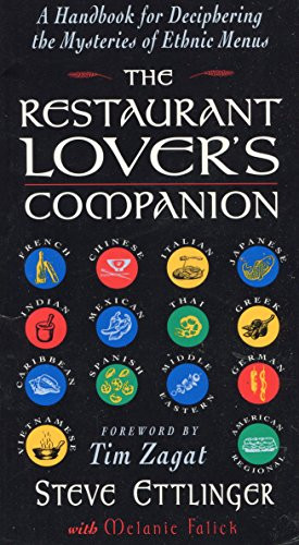 The Restaurant Lover's Companion: A Handbook for Deciphering the Mysteries of Ethnic Menus