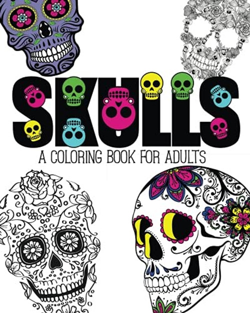 Skulls: An Adult Coloring Book