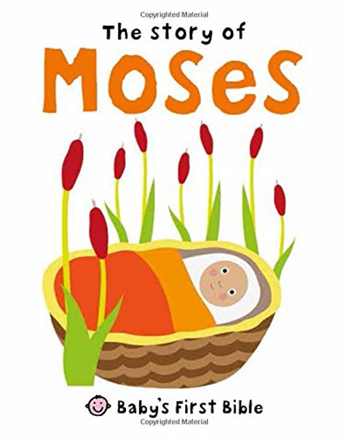 Story of Moses: Baby's First Bible