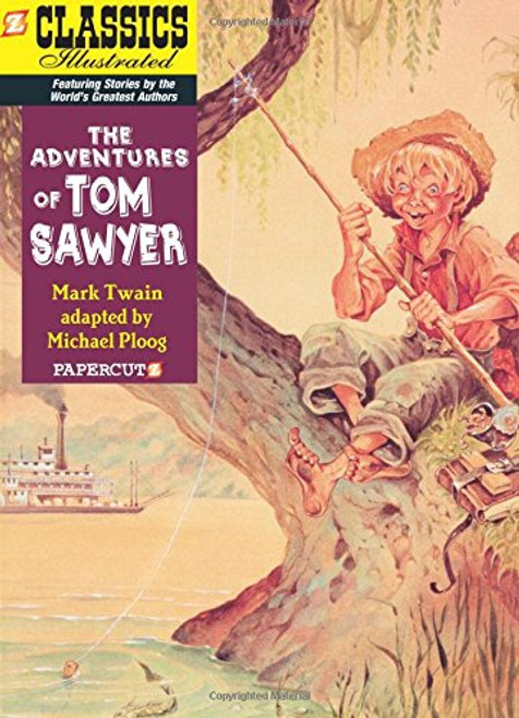 Classics Illustrated #19: The Adventures of Tom Sawyer (Classics Illustrated Graphic Novels)