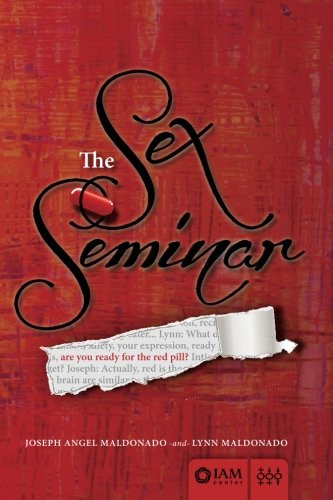 The Sex Seminar: Are you ready for the Red Pill?