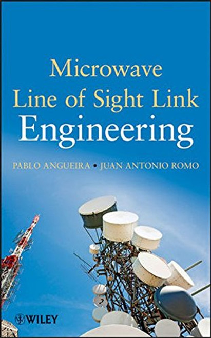 Microwave Line of Sight Link Engineering