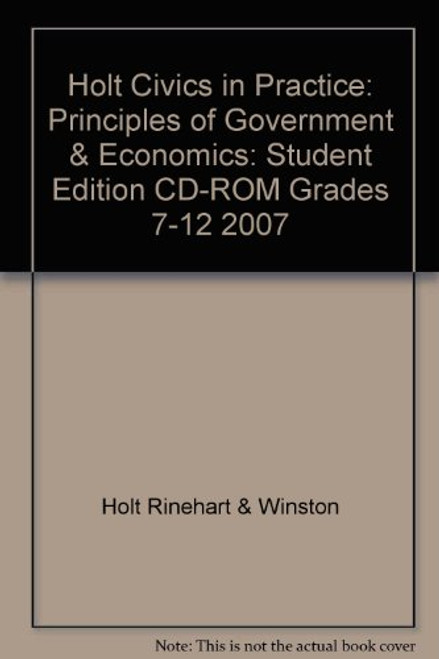 Civics in Practice: Principles of Government & Economics: Student Edition CD-ROM 2007
