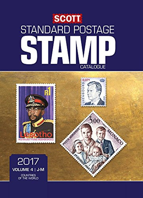 Scott 2017 Standard Postage Stamp Catalogue, Volume 4: J-M: Countries of the World J-M (Scott Standard Postage Stamp Catalogue: Vol. 4: Countries of)