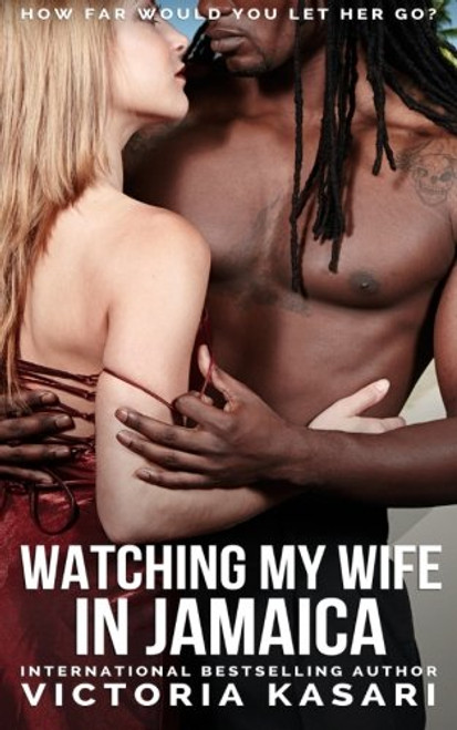 Watching My Wife In Jamaica
