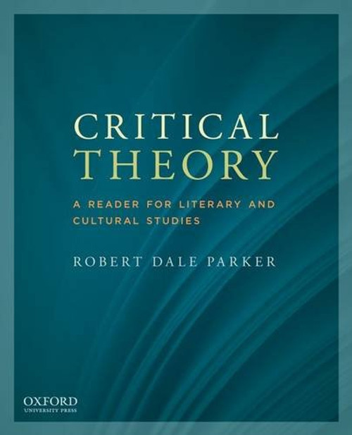 Critical Theory: A Reader for Literary and Cultural Studies