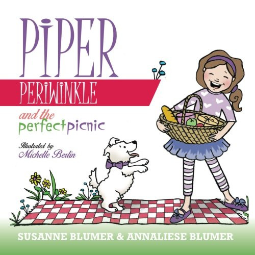 Piper Periwinkle And The Perfect Picnic Piper Periwinkle And The Perfect Picnic