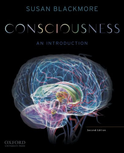 Consciousness: An Introduction (2nd ed.)