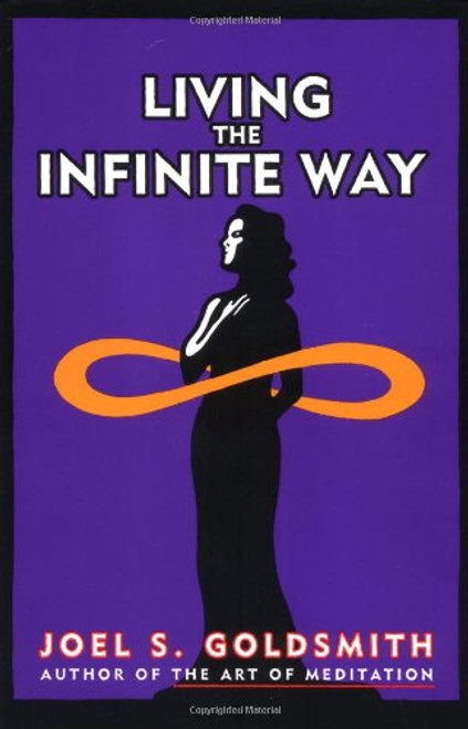 Living the Infinite Way