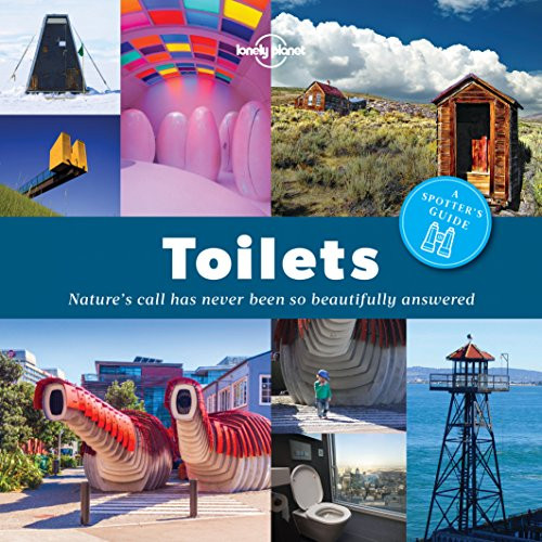 A Spotter's Guide to Toilets (Lonely Planet)