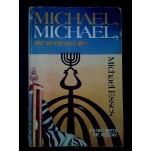Michael, Michael, why do you hate me?
