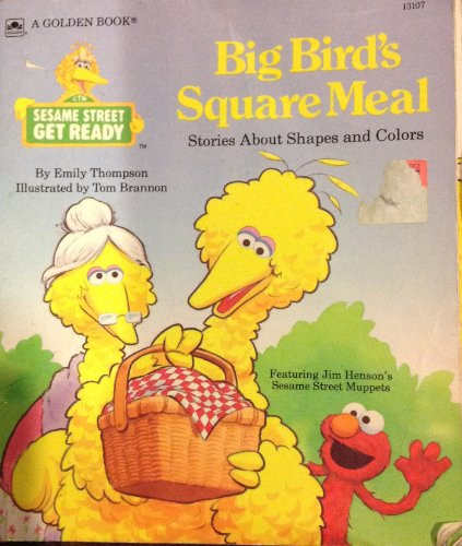 Big Birds Square Meal: Stories About Shapes and Colors (Sesame Street Get Ready)