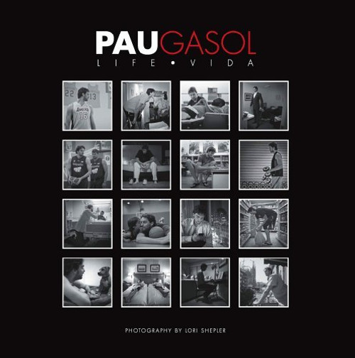 Pau Gasol: Life / Vida (English and Spanish Edition)