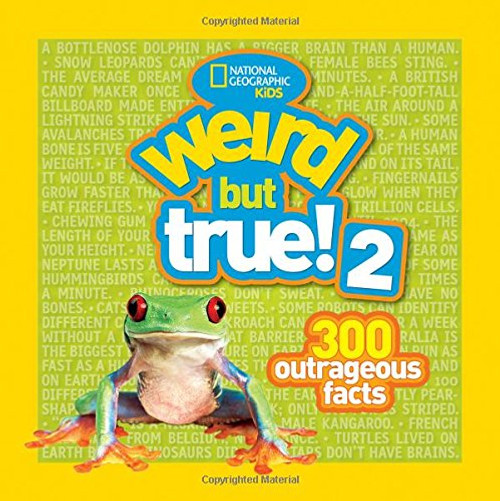 Weird But True! 2: 300 Outrageous Facts