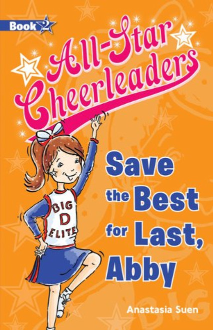 Save the Best for Last, Abby (All-Star Cheerleaders)