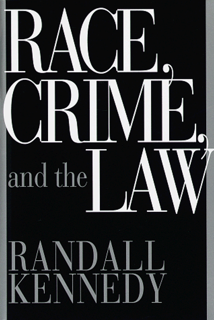 Race, Crime, and the Law