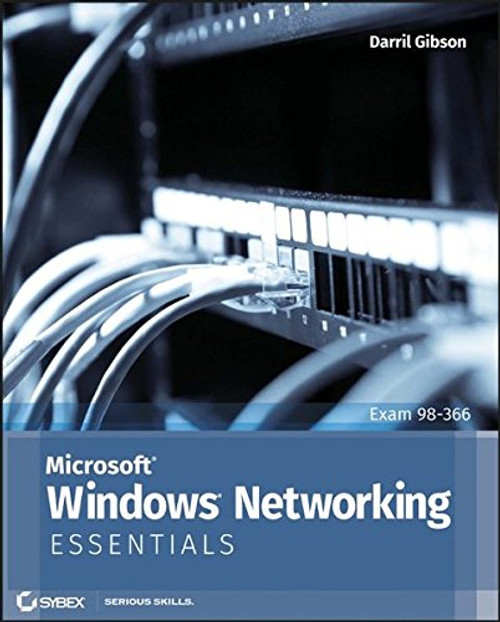 Microsoft Windows Networking Essentials Microsoft Windows Networking Essentials