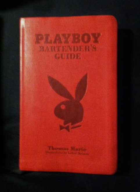 Playboy Bartender's Guide Playboy Bartender's Guide