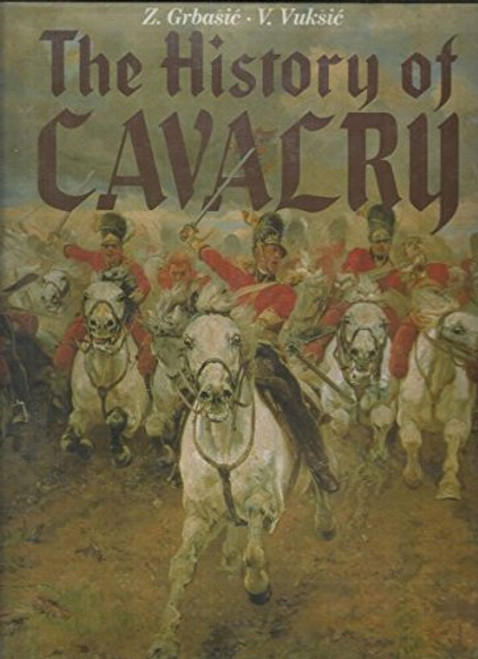 The History of Cavalry (English and German Edition)