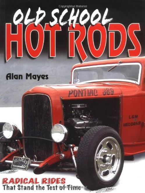Old School Hot Rods