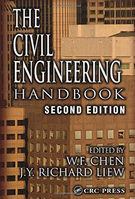 The Civil Engineering Handbook, Second Edition (New Directions in Civil Engineering)