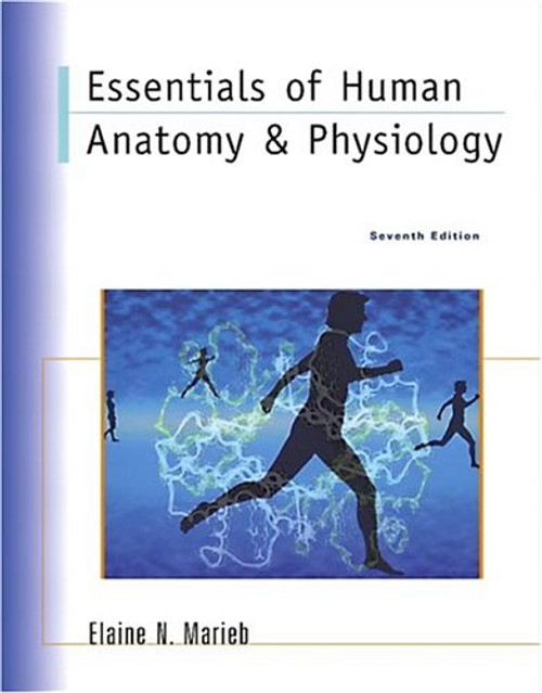 Essentials of Human Anatomy & Physiology (7th Edition)