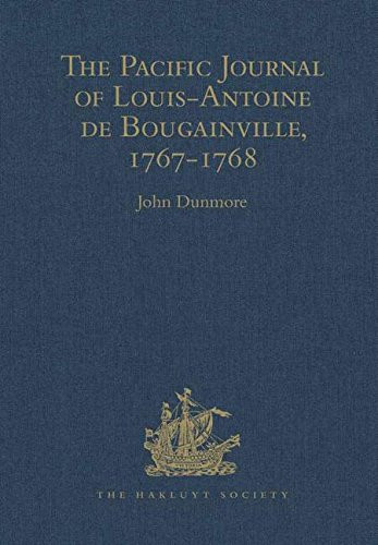 The Pacific Journal of Louis-Antoine de Bougainville, 1767-1768 (Hakluyt Society, Third Series)