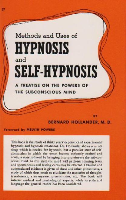 Methods and Uses of Hypnosis and Self Hypnosis
