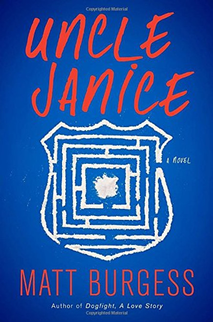 Uncle Janice: A Novel