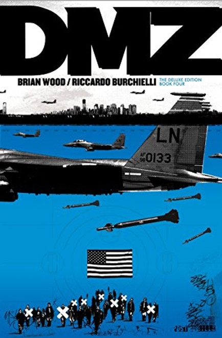 DMZ: The Deluxe Edition, Book Four