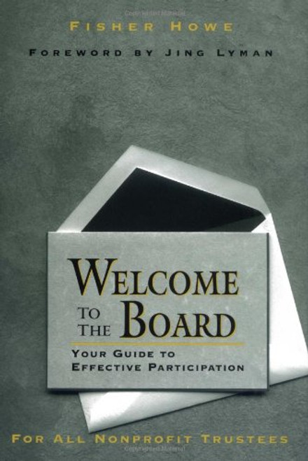Welcome to the Board: Your Guide to Effective Participation