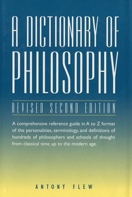 A Dictionary of Philosophy A Dictionary of Philosophy