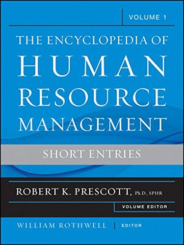 The Encyclopedia of Human Resource Management, Volume 1: Short Entries