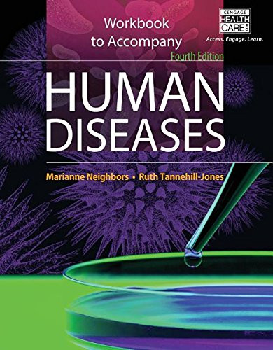 Workbook for Neighbors/Tannehill-Jones' Human Diseases