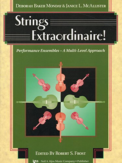 Strings Extraordinaire! Performance Ensembles - a Multi-level Approach. (Violin)