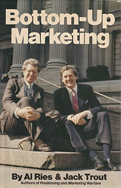 Bottom-Up Marketing