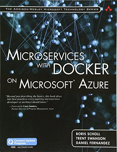 Microservices with Docker on Microsoft Azure (includes Content Update Program) (Addison-wesley Microsoft Technology)
