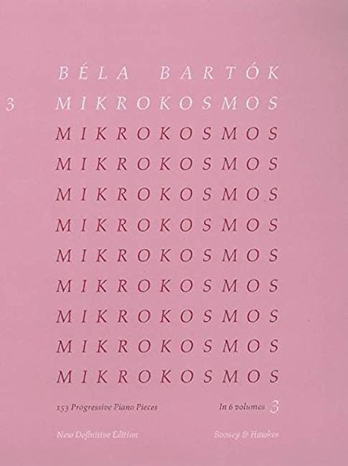 Mikrokosmos Piano Volume 3 English, French, German, Hungarian Pink (English, French and German Edition)