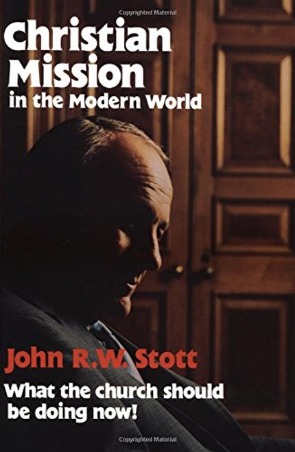 Christian Mission in the Modern World (Chavasse Lectures in World Mission)