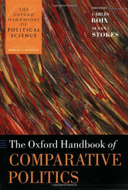 The Oxford Handbook of Comparative Politics (Oxford Handbooks)